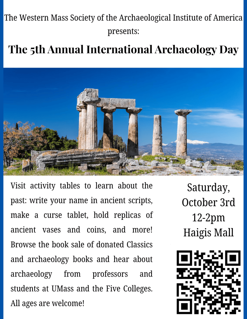 Flyer advertising the 5th Annual International Archaeology Day Fair on UMass Amherst on 10/3/26 at 12-2pm at Haigis Mall. The image depicts a ruined temple in what appears to be Greece.